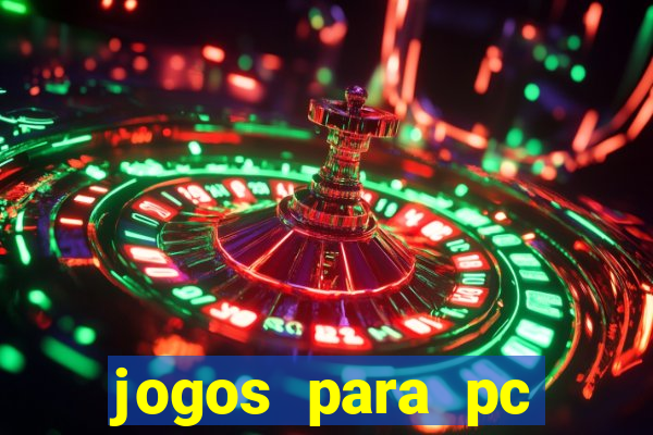 jogos para pc download gratis completo offline